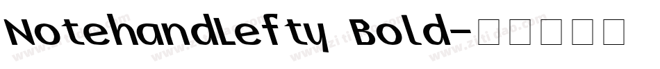 NotehandLefty Bold字体转换